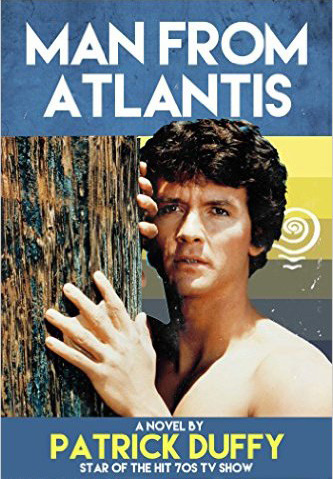 Patrick Duffy Author Man From Atlantis